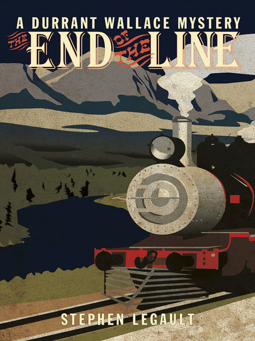 Title details for The End of the Line by Stephen Legault - Available